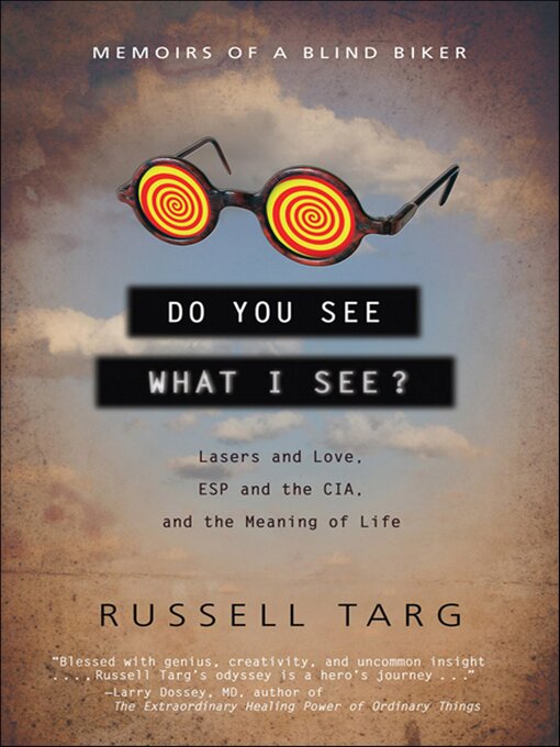 Title details for Do You See What I See? by Russell Targ - Available
